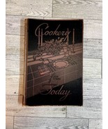 Cookery For Today Cookbook 1932 Hardcover - £11.42 GBP