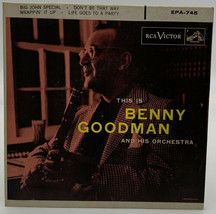 This Is Benny Goodman 45 RPM Record EP RCA Vintage Jazz EPA-745  21-38 - £9.07 GBP