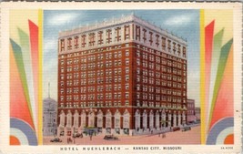 Kansas City Missouri Hotel  Muehlebach Art Deco Design Border Linen Postcard W8 - $6.95