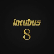 Incubus Cd (2017, Island) 8 Eight *Brand New* *Factory Sealed* *Ships Asap!* - £26.30 GBP