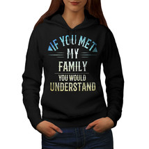 Wellcoda Family Crazy Funny Womens Hoodie, Explain Casual Hooded Sweatshirt - £29.12 GBP