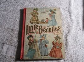 Little Beauties Book 1901 Antique for boys and girls Kids Children Very ... - $69.29