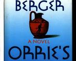 Orrie&#39;s Story: A Novel Berger, Thomas - $2.93