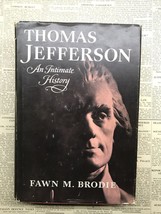 Thomas Jefferson, 1974 1st Ed 1st Printing HC w DJ by Fawn Brodie - £8.02 GBP