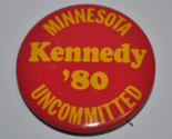 '80 TED KENNEDY PRESIDENTIAL - MINNESOTA UNCOMMITTED - 1-1/2" Pinback Bu... - $35.63
