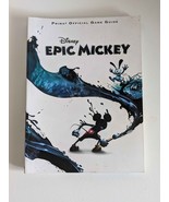 Disney Epic Mickey Prima Official Game Guide - £8.35 GBP