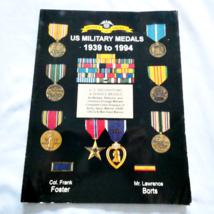 US MILITARY MEDALS 1939 TO 1994 By Col. Frank And Borts Foster - $7.91