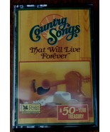 Country Songs That Will Live Forever, Tape 3, Nice Vintage Cassette Tape... - $4.94