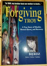 FORGIVING TROY  2009 Book and 8.5 X 11 Photo...Both Signed by Thom Bierdz! - £42.43 GBP