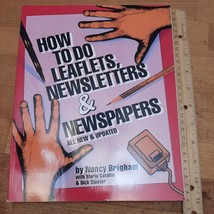 How To Do Leaflets, Newsletters and Newspapers Paperback ASIN 096290676X LN - £2.40 GBP