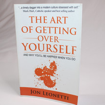 SIGNED The Art Of Getting Over Yourself Paperback Book By Jon Leonetti 2... - £8.17 GBP