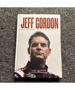Jeff Gordon: His Dream, Drive &amp; Destiny by Joe Garner 2016 Hardcover - €9,42 EUR