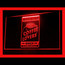 110176B Warning coffee lovers only cafe Espresso Kona Beans Display LED ... - $21.99