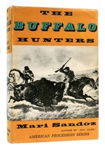 Mari Sandoz The Buffalo Hunters 1st Edition 1st Printing - $119.94