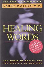 Healing Words: The Power of Prayer and the Practice of Medicine [Paperba... - $5.96
