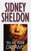 Tell Me Your Dreams by Sidney Sheldon - £7.88 GBP