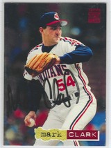 Mark Clark Auto - Signed Autograph 1994 Stadium Club #207 MLB Cleveland Indians - £1.95 GBP