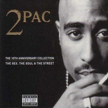 2PAC - 10TH Anniversary Collection (The Sex, Soul &amp; Street) U.K. 3CD 2007 Tupac - £35.03 GBP