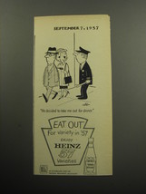 1957 Heinz Tomato Ketchup Ad - He decided to take me out for dinner - $18.49