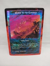 Rage Tribal War CCG Close To The Surface Foil Ultra Rare Card - £46.88 GBP