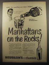 1950 Heublein&#39;s Club Cocktails Ad - Manhattans on the Rocks - £14.76 GBP