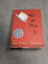 Why We Broke Up by Daniel Handler (2013 Hard Cover - $11.98