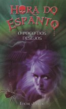 Hora do Espanto-O Poco Dos Desejos [Paperback] Edgar J. Hyde - £23.50 GBP
