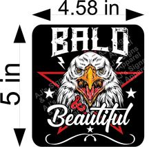 American Eagle Bald is Beautiful Vinyl Sticker Decal Cars Trucks Vans Walls Lapt - £5.47 GBP