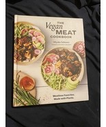 The Vegan Meat Cookbook : Meatless Favorites. Made with Plants. - $150.58 MXN