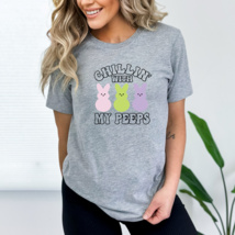 Chillin&#39; with my Peeps - Easter Unisex Soft T-shirt - £18.67 GBP+
