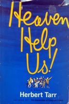 Heaven Help Us: A Novel by Herbert Tarr / 1968 Hardcover Book Club Edition - £1.82 GBP