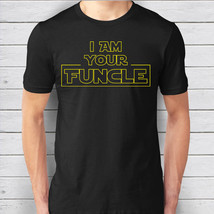 I Am Your Funcle Star Fun Uncle T Shirt - Funny Gift For Uncle - Proud A... - $19.95