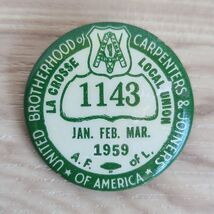 1959 Brotherhood of Carpenters Joiners Union La Crosse Wisconsin Pinback... - $8.95