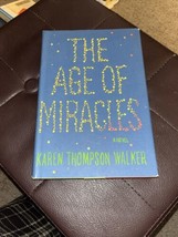 The Age of Miracles Karen Thompson Walker Hardback - £4.35 GBP
