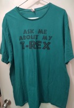&quot;Ask Me About My T-Rex&quot; Men&#39;s T shirt Dinosaur Flip Graphic Novelty Tee ... - £10.73 GBP