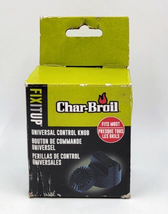 Char-Broil Universal Replacement Control Knob For Gas Grills D-Shape Valve 4601 - £7.21 GBP