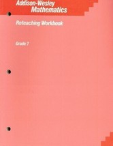 Addison-Wesley Mathematics: Reteaching Workbook, Grade 7 - £12.54 GBP