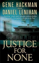 Justice for None by Daniel Lenihan and Gene Hackman - Paperback - Very Good - £9.15 GBP