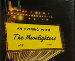 An Evening With The Moonlighters [Vinyl] - $99.99