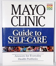 Mayo Clinic Guide to Self Care (Answers for everyday health problems) Paperback  - £11.32 GBP
