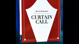 Curtain Call by Barrie Richardson - Book - $72.22