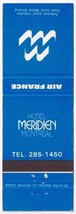 Matchbook Cover Meridien Hotels Air France Montreal Light Blue - £0.77 GBP