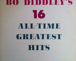 Bo Diddley&#39;s 16 All-Time Greatest Hits [Vinyl] - $24.99