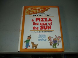 A Pizza the Size of the Sun - Jack Prelutsky SIGNED (HC, 1996) Children&#39;s Poems - £10.95 GBP
