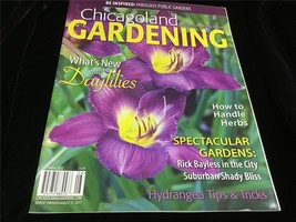 Chicagoland Gardening Magazine July/Aug 2017 Daylilies,Herbs,Spectacular Gardens - £7.98 GBP