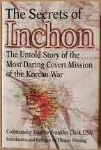 The Secrets of Inchon: The Untold Story of the Most Daring Covert Mission of the - £3.74 GBP