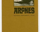 Arches National Monument Brochure Utah 1966 Department of the Interior - £12.70 GBP