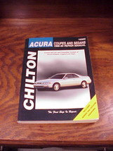 Chilton&#39;s Acura 1986 to 1993 Repair Manual, no. 10300, Integra, Legend, Vigor  - £6.25 GBP