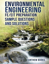 Environmental Engineering FE/EIT Preparation Sample Questions and Soluti... - $17.98