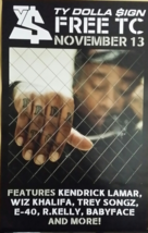 Ty Dolla $ign Free TC November 13 11 x 17 Promo Poster - $3.95